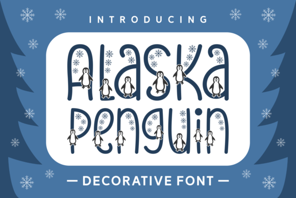 Alaska Penguin: A Festive Font for Holiday Campaigns