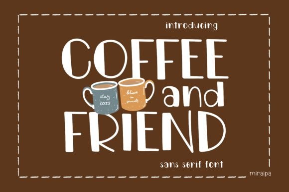 Coffee and Friend: A Joyful Font for Web Design