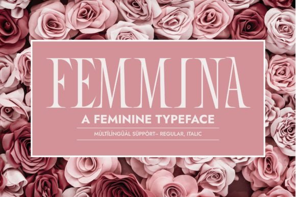 Femmina Font for Women-Centric Campaigns