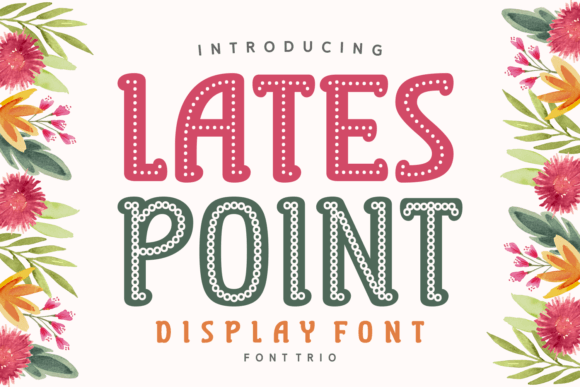 Lates Point Font for Business Branding