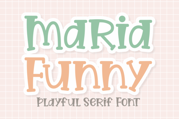 Maria Funny Serif Font for Business Branding