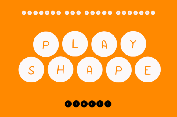 Play Shapes Circles: A Cute, Fun Font for Creative Projects