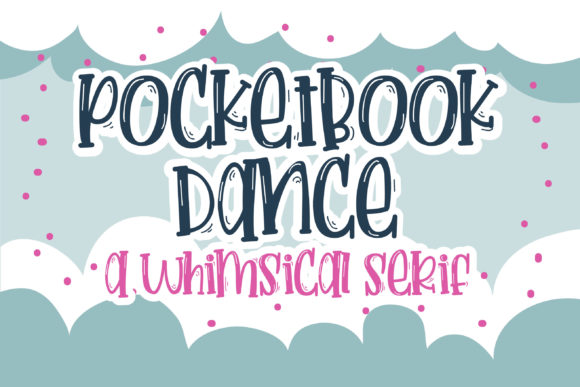 Pocketbook Dance: A Whimsical Serif Font for Branding