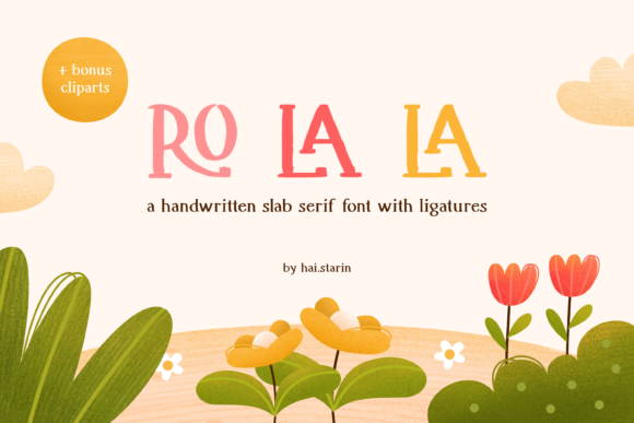 Ro La La: A Handwritten Slab Serif Font for Editorial Design