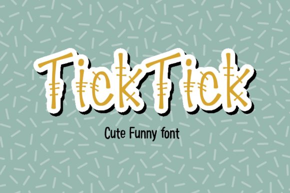 Tick Tick: A Playful Decorative Font for Creative Projects