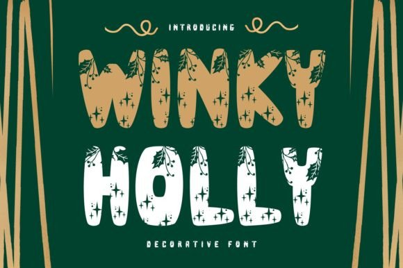 Winky Holly: A Playful Font for Holiday Campaigns